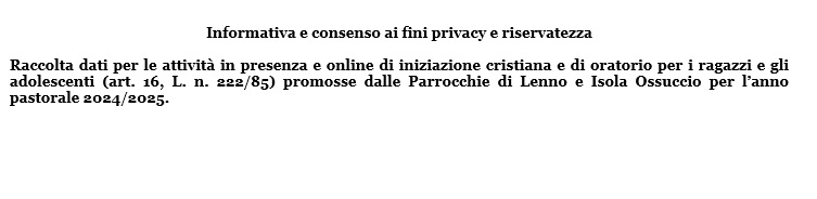 Informativa e consenso ai fini privacy e riservatezza